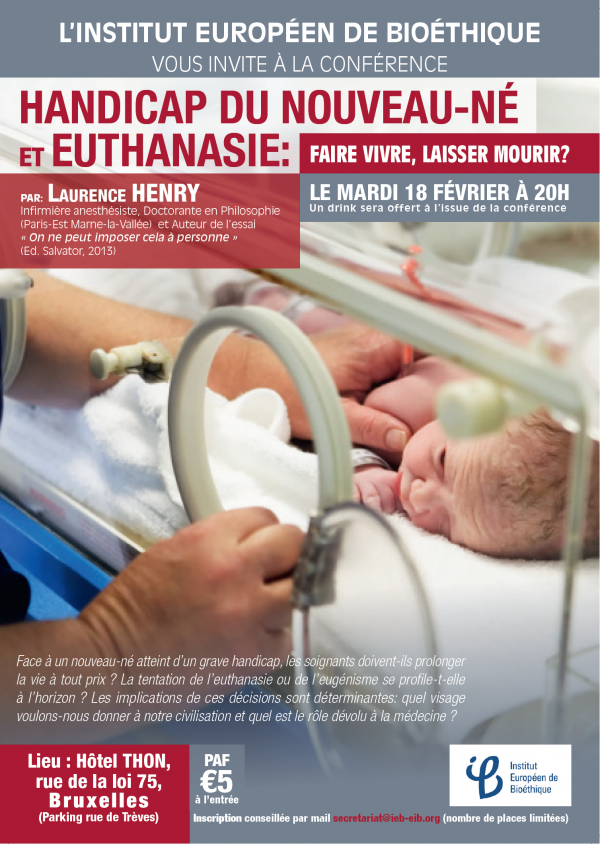 IEB, handicap, nouveau-né, 18 février, Bruxelles, avortement, euthanasie